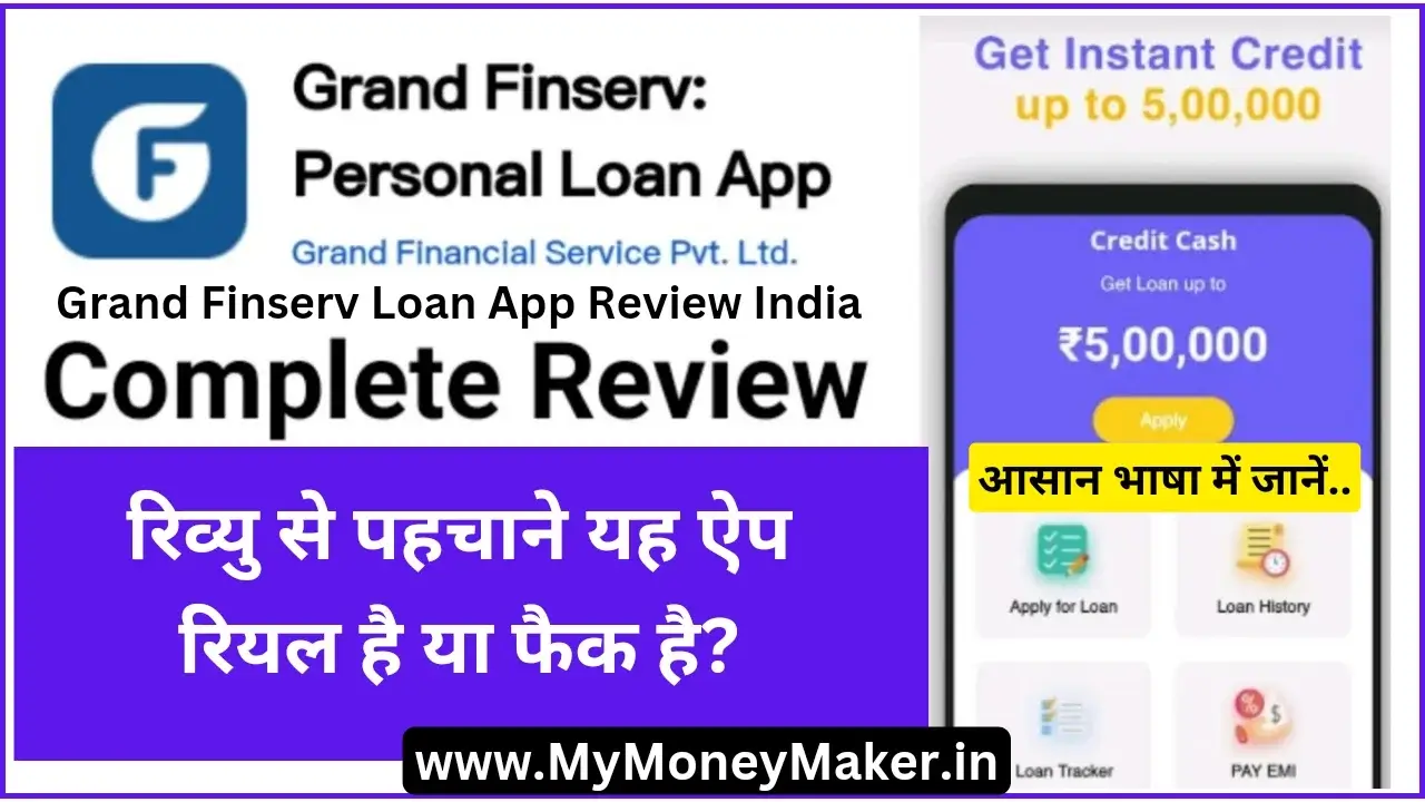 Grand Finserv Loan App Review India