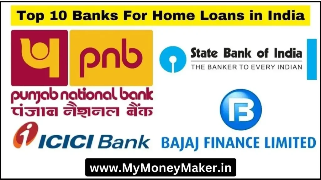 Top 10 Banks For Home Loans in India