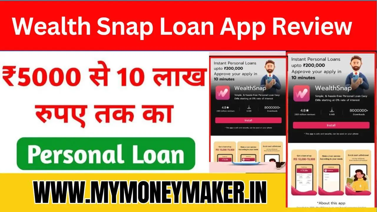 Wealth Snap Loan App