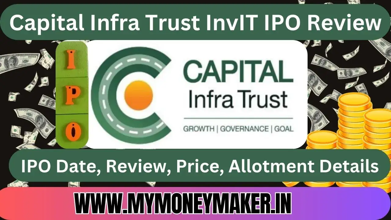 Capital Infra Trust InvIT IPO Review