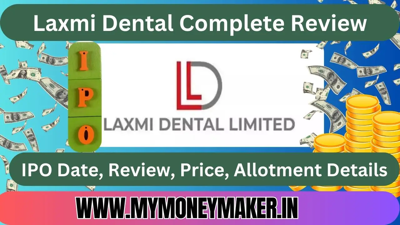 Laxmi Dental IPO